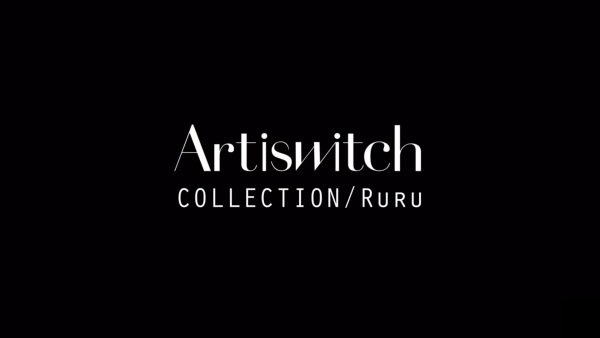 Artiswitch Collection/Ruru
