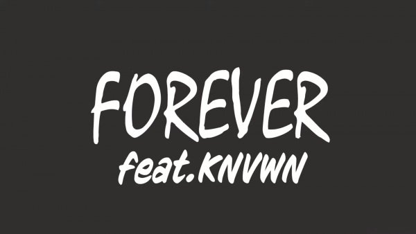 Forever feat. KNVWN